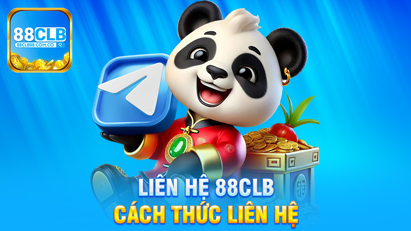 Cách Thức Liên Hệ Với 88Clb