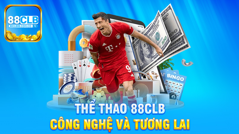Công Nghệ Và Tương Lai Của Thể Thao 88Clb