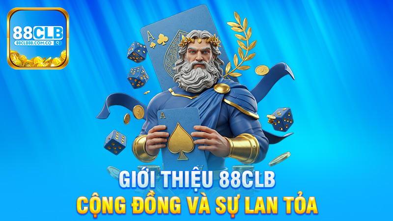 Cộng đồng và sự lan tỏa của 88Clb