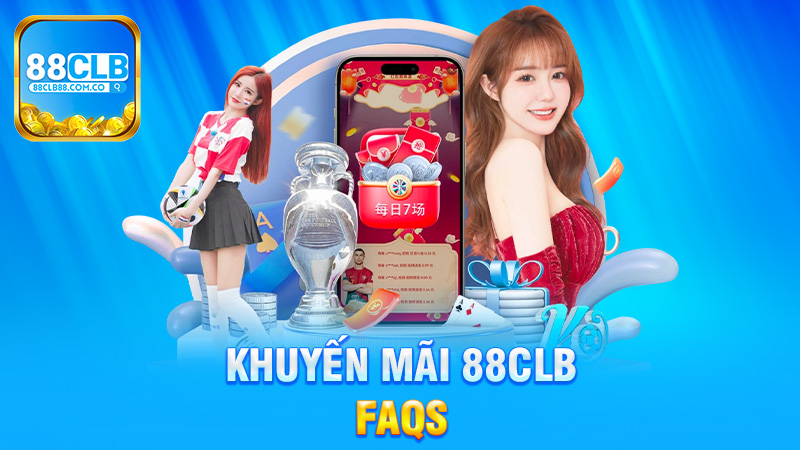 Khuyến mãi 88Clb - Cơ hội tuyệt vời để nhận quà tặng hấp dẫn!