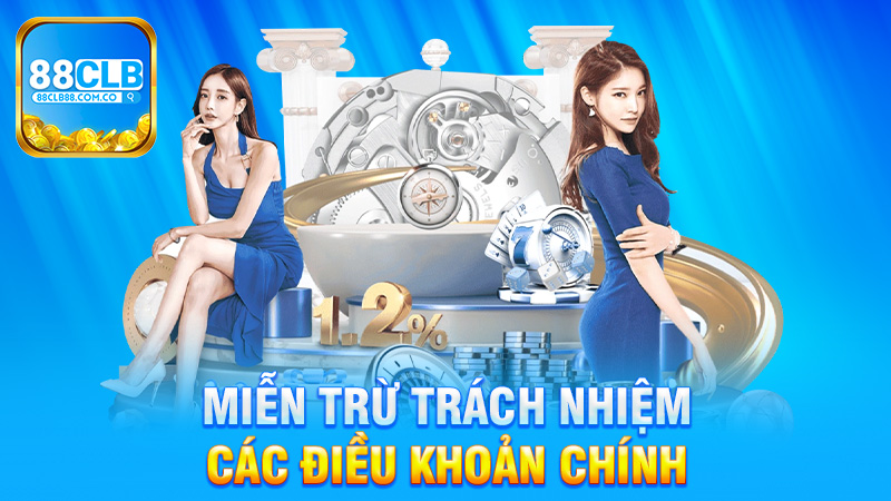 Các Điều Khoản Chính Trong Miễn Trừ Trách Nhiệm